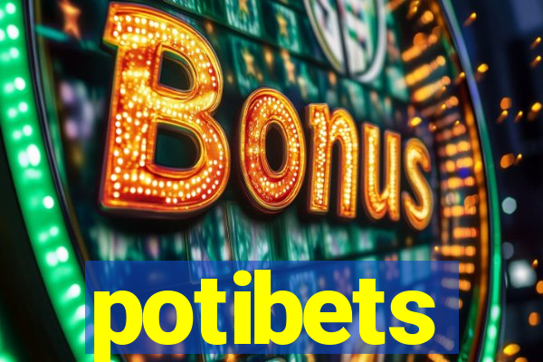 potibets