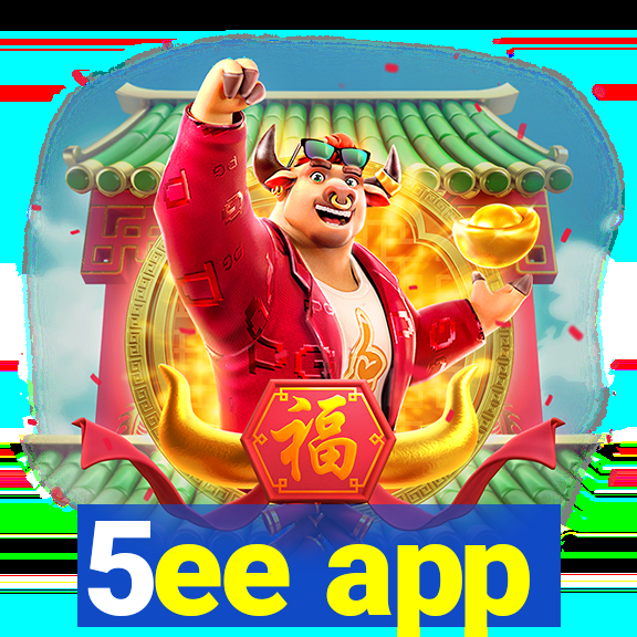 5ee app