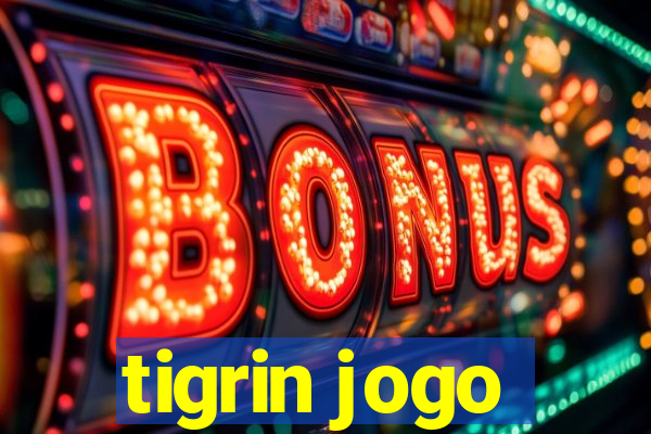 tigrin jogo