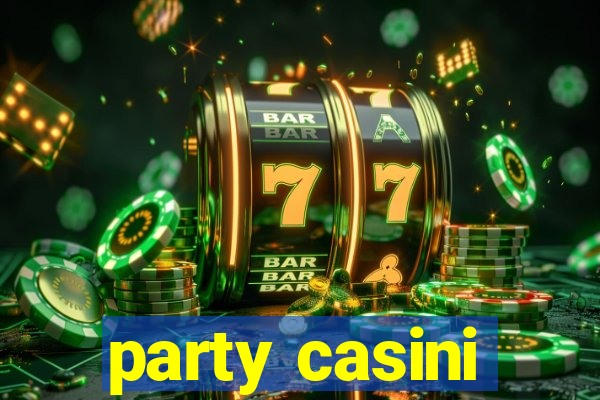 party casini