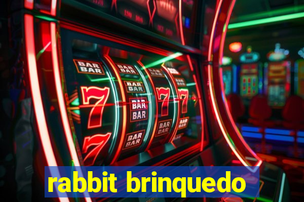 rabbit brinquedo