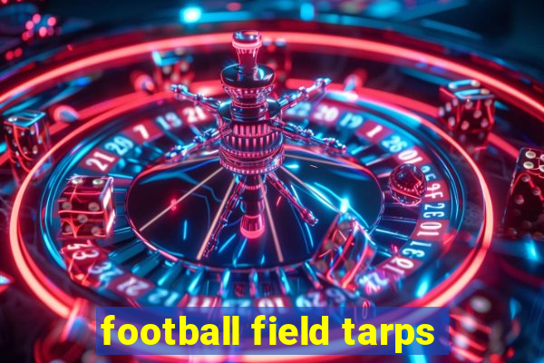 football field tarps