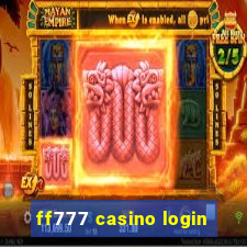 ff777 casino login