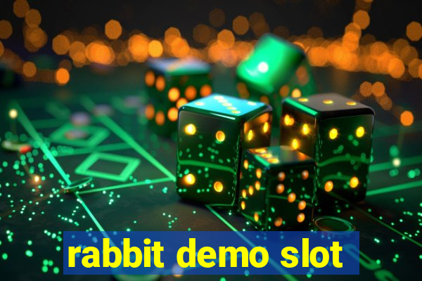 rabbit demo slot