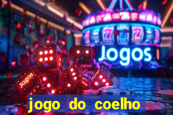 jogo do coelho jogo do coelho