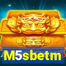 M5sbetm