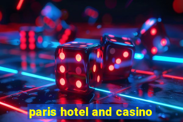 paris hotel and casino