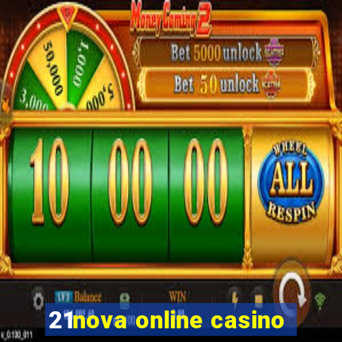 21nova online casino