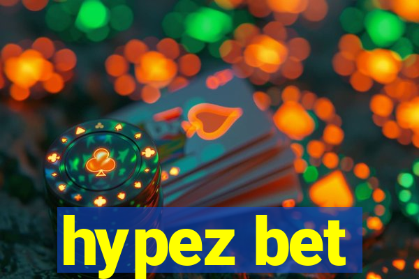 hypez bet