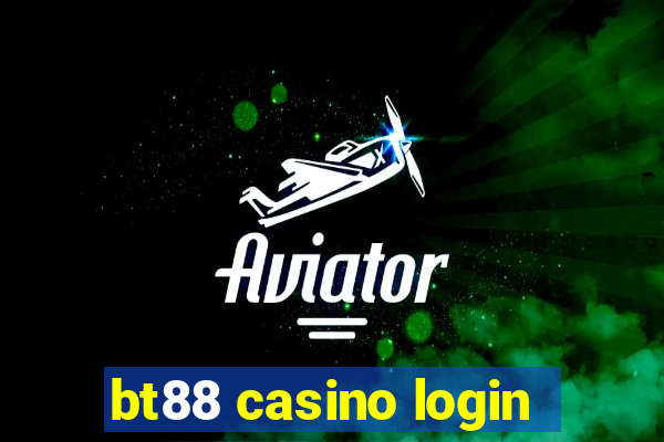 bt88 casino login