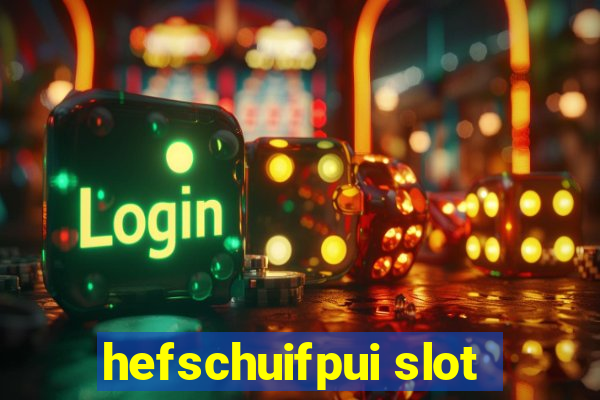 hefschuifpui slot