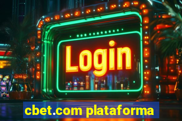 cbet.com plataforma