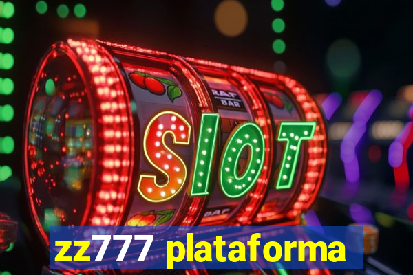 zz777 plataforma