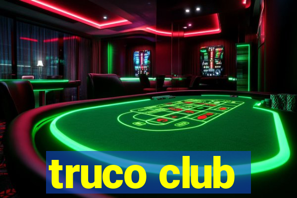 truco club