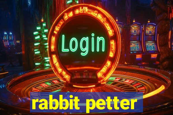 rabbit petter