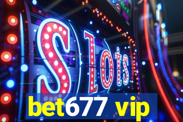 bet677 vip