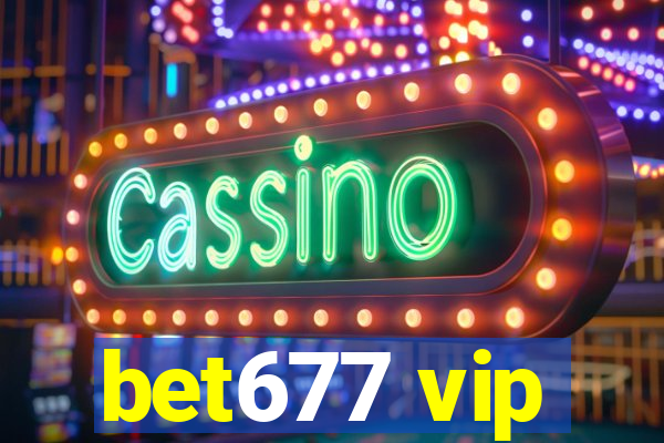 bet677 vip