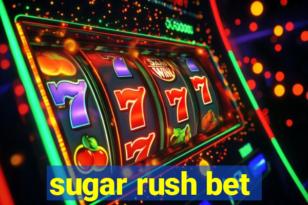 sugar rush bet