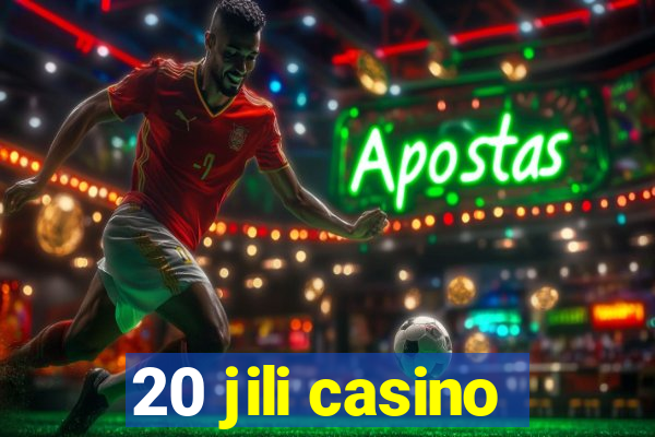 20 jili casino