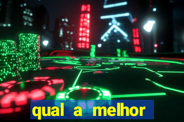 qual a melhor plataforma para jogar