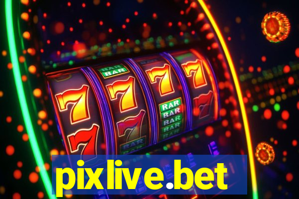 pixlive.bet