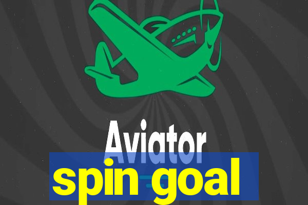 spin goal