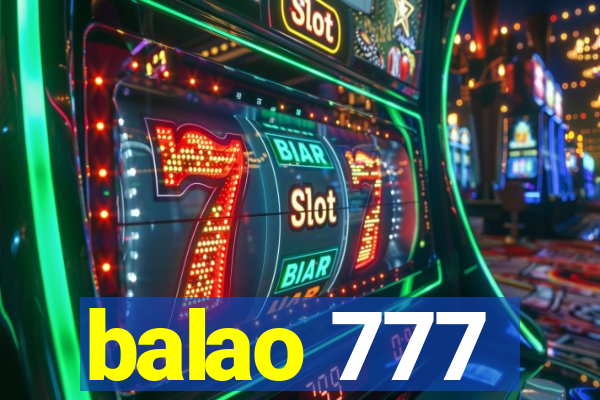 balao 777