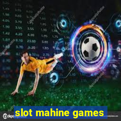 slot mahine games