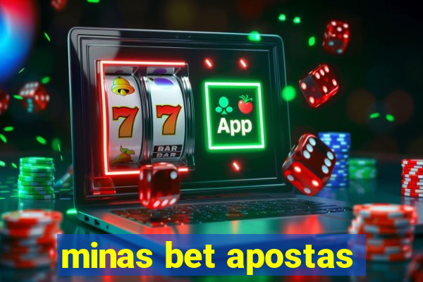 minas bet apostas