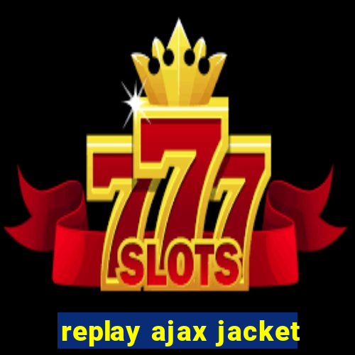 replay ajax jacket