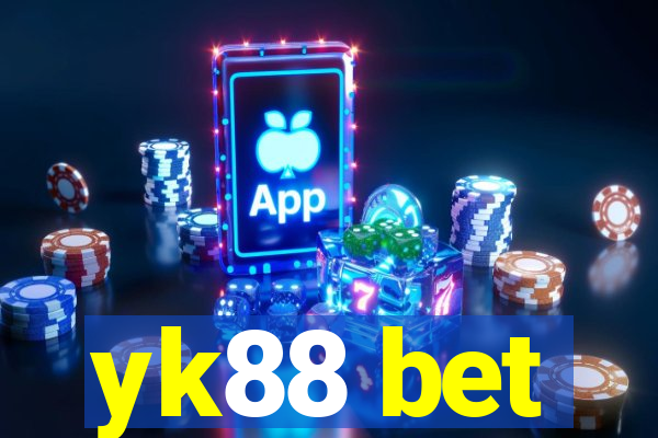 yk88 bet