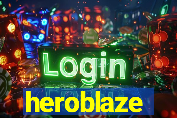 heroblaze