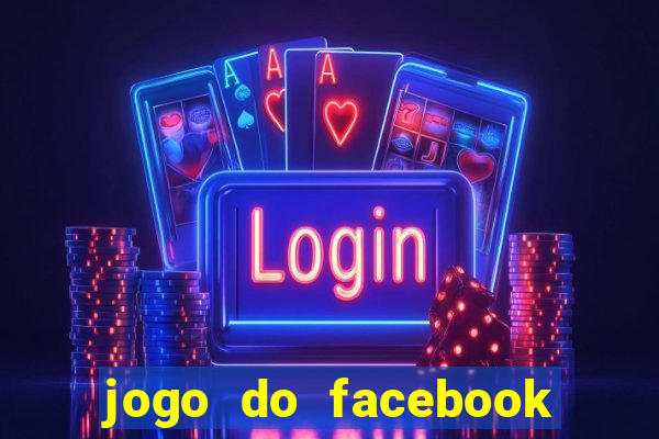 jogo do facebook candy crush saga