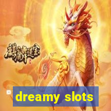 dreamy slots