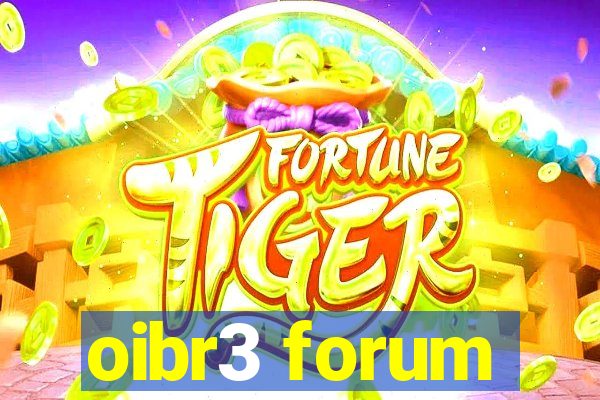 oibr3 forum