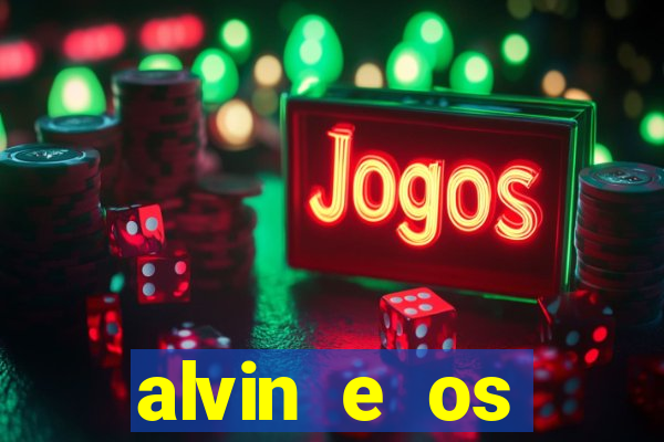 alvin e os esquilos esquiletes nomes