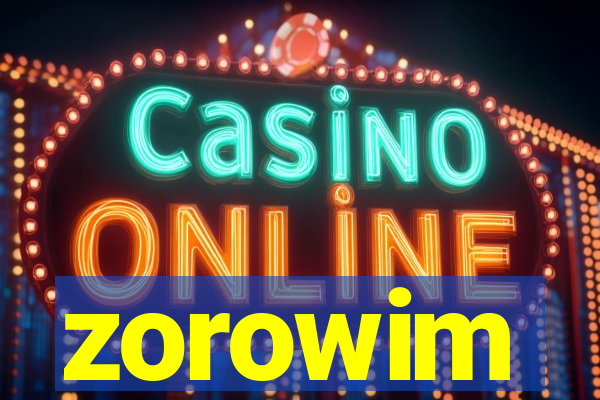 zorowim