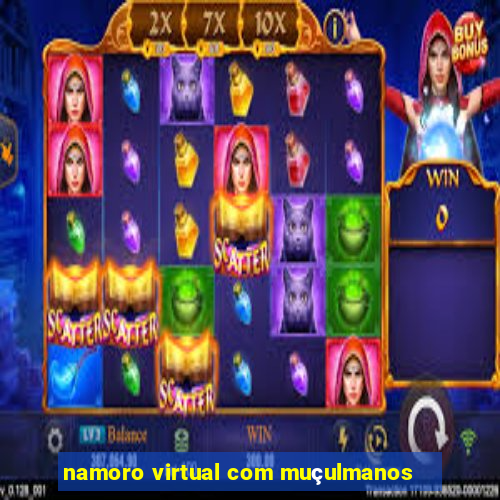 namoro virtual com muçulmanos