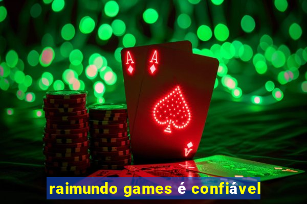 raimundo games é confiável