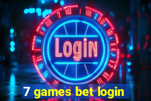 7 games bet login