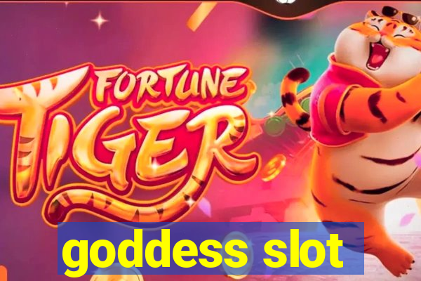 goddess slot