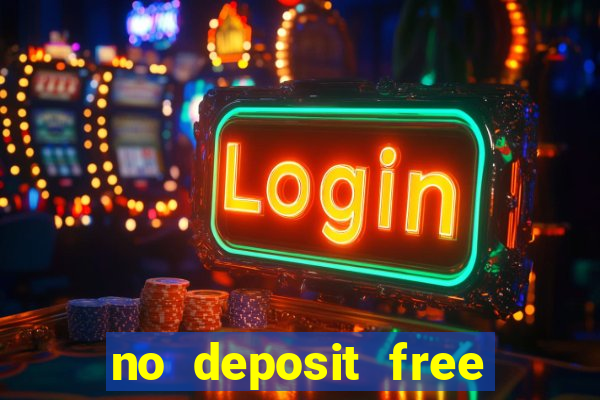 no deposit free bet casino