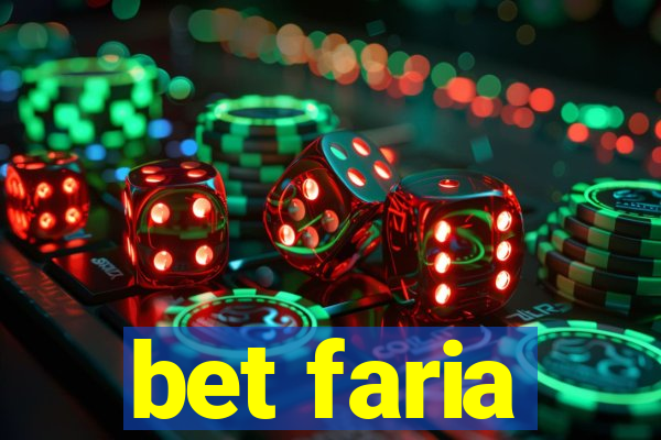 bet faria