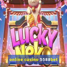 online casino 5588bet