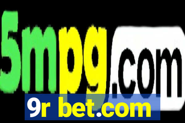 9r bet.com