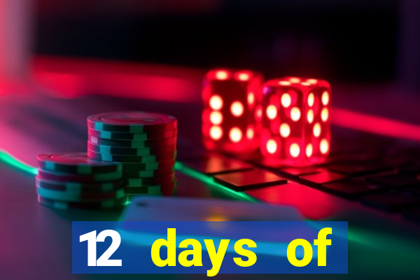 12 days of christmas casino promotion