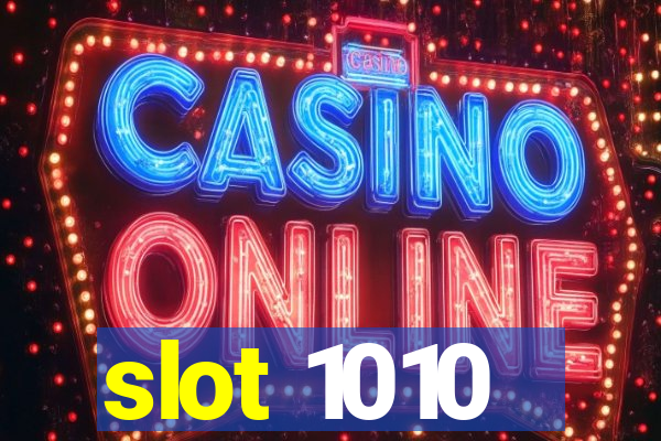 slot 1010