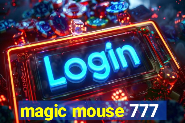 magic mouse 777