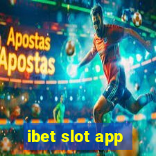 ibet slot app