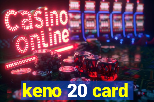 keno 20 card